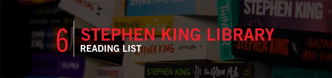 Stephen King Reading List 6